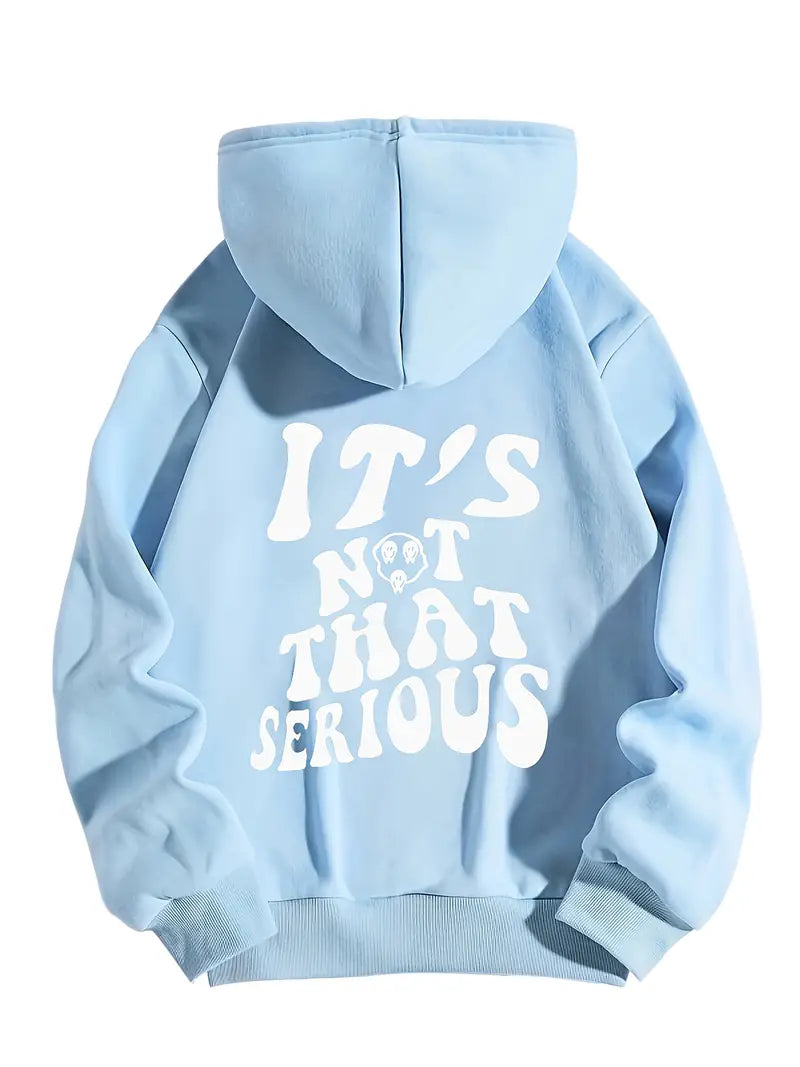 It's Not That Serious Hoodie Light Blue