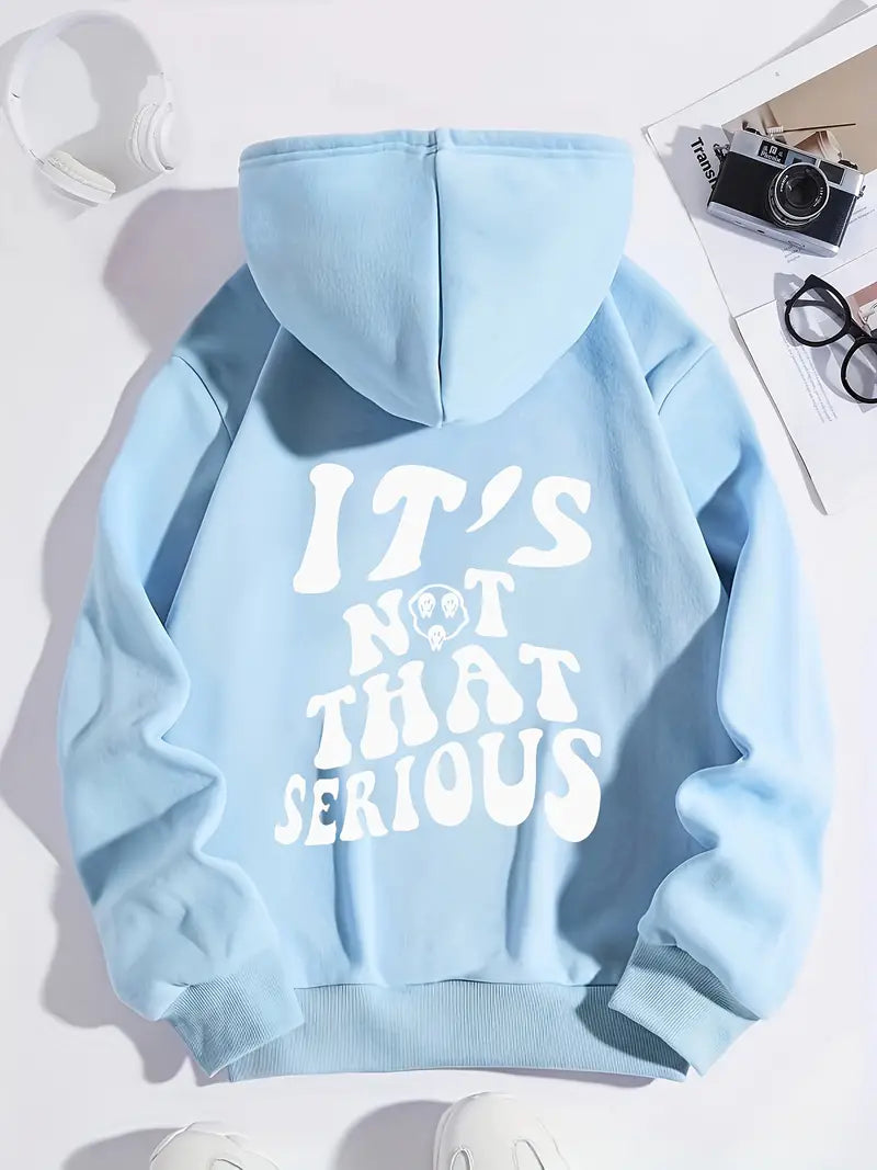 It's Not That Serious Hoodie Light Blue